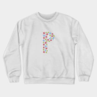 Floral Monogram Letter P - pink and blue Crewneck Sweatshirt